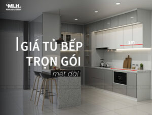 Bảng báo giá tủ bếp trọn gói TPHCM mới nhất 2025 Giá tủ bếp trọn gói tphcm mới nhất