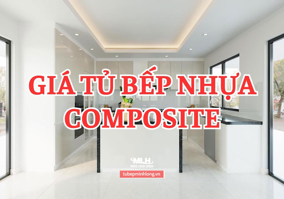 Giá tủ bếp nhựa composite - Tủ bếp Minh Long