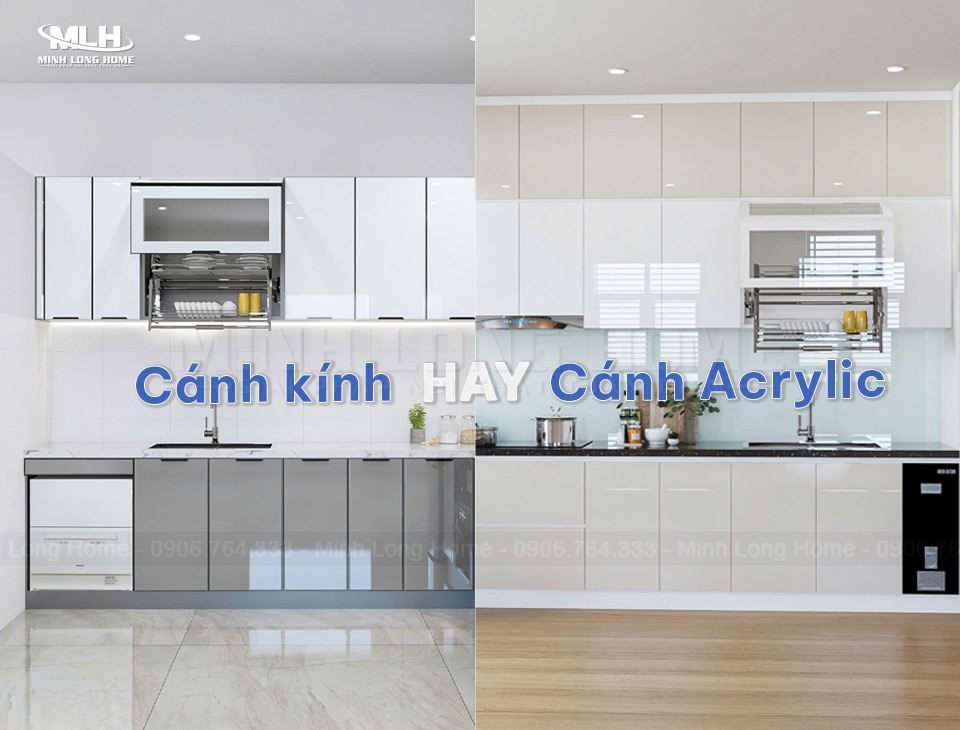Nên chọn tủ bếp inox cánh kính hay cánh Acrylic